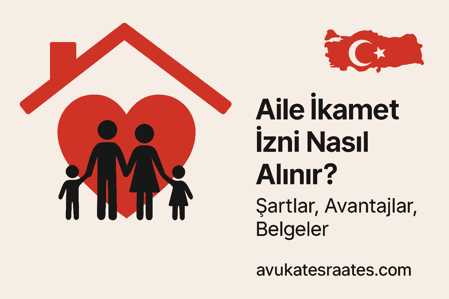 Aile İkamet İzni Nasıl Alınır 2025